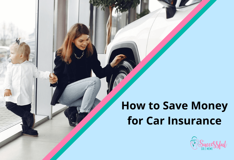 How To Save Money For Car Insurance