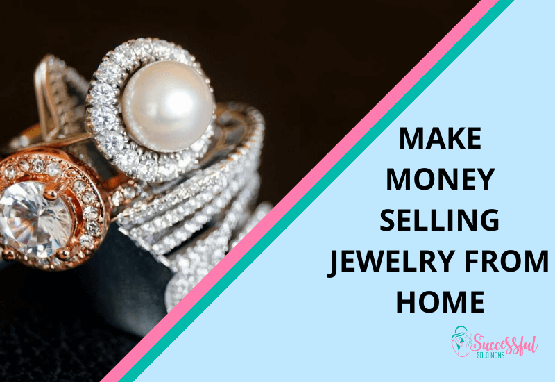 How to Make Money Selling Jewelry From Home